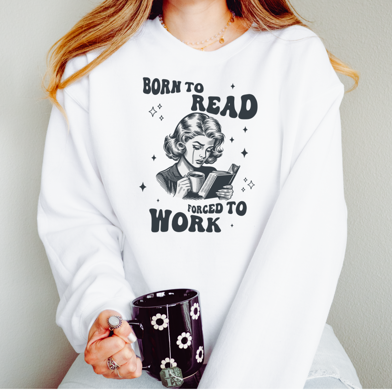 Born to Read Bookish Sweatshirt