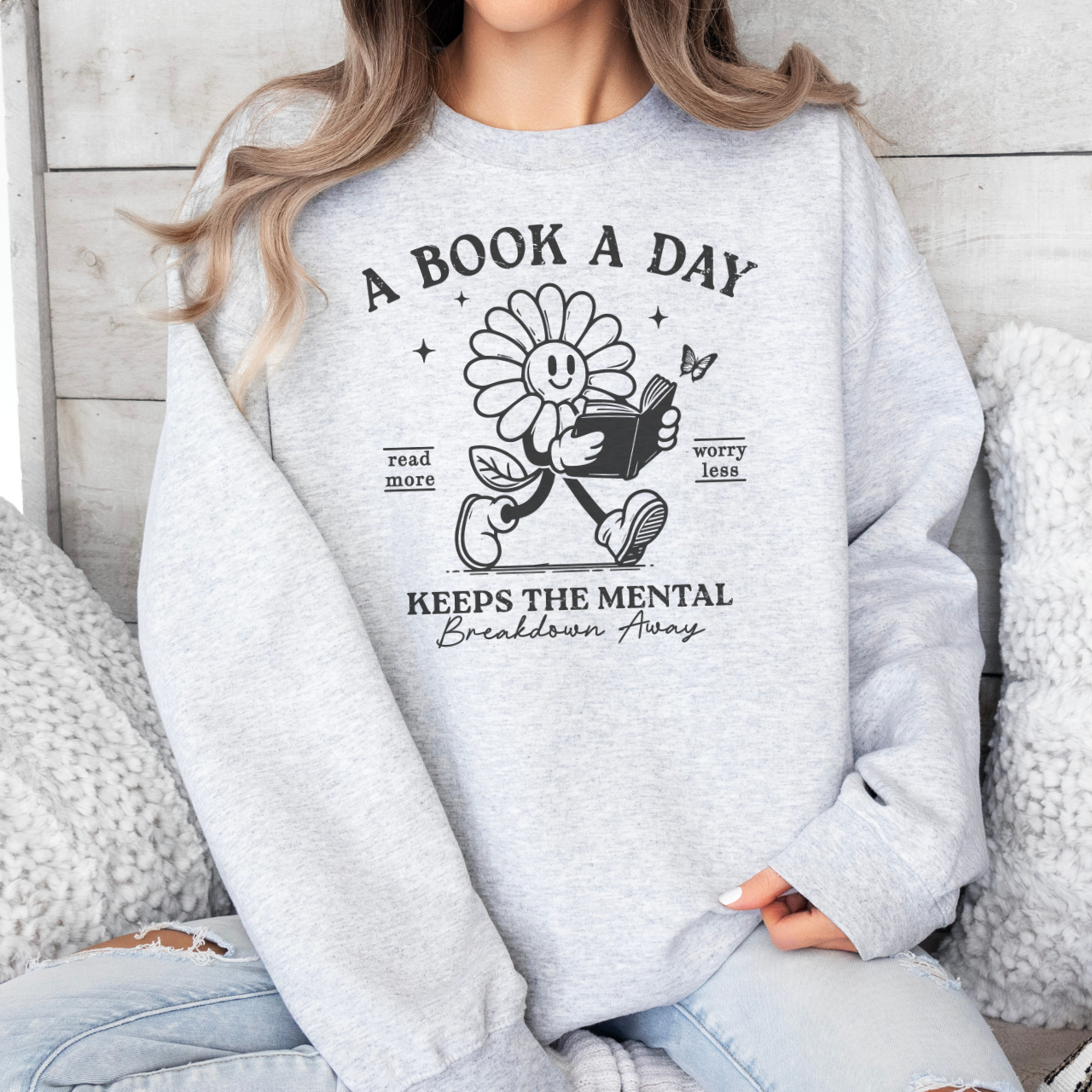 Keep the Mental Breakdown Away Sweatshirt