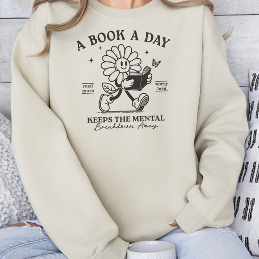 Keep the Mental Breakdown Away Sweatshirt